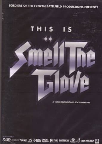 Smell the Glove poster