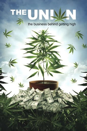The Union: The Business Behind Getting High poster