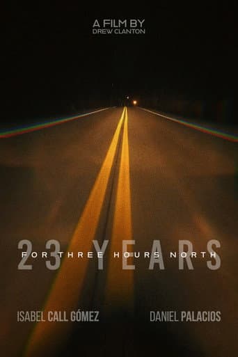 23 Years for Three Hours North poster