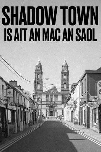 SHADOW TOWN: IS AIT AN MAC AN SAOL poster