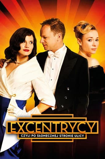 Eccentrics, the Sunny Side of the Street poster