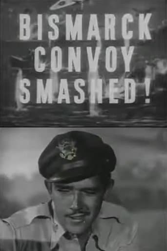 The Bismarck Convoy Smashed! poster