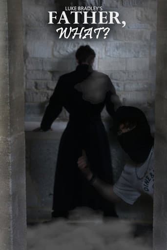 Father, What? poster