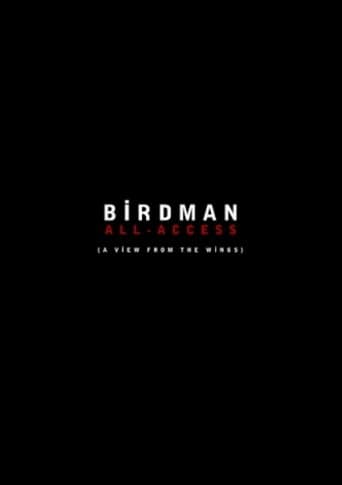 Birdman: All-Access (A View From the Wings) poster