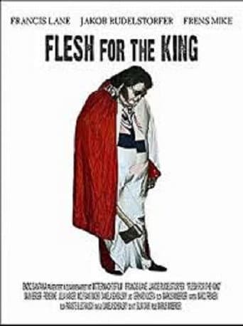 Flesh for the king poster