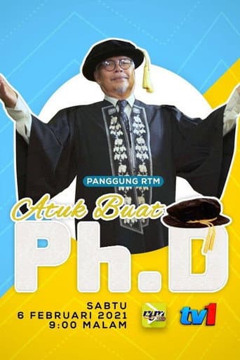 Atuk Buat PHD poster
