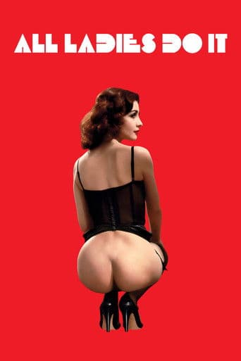 All Ladies Do It poster