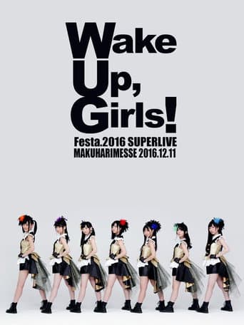 Wake Up, Girls!Festa. 2016 SUPER LIVE poster