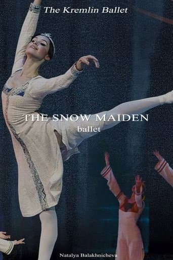The Kremlin Ballet: The Snow Maiden poster