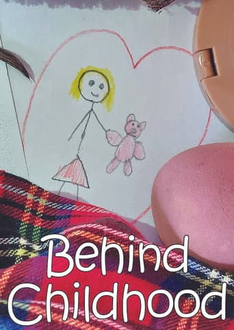 Behind Childhood poster