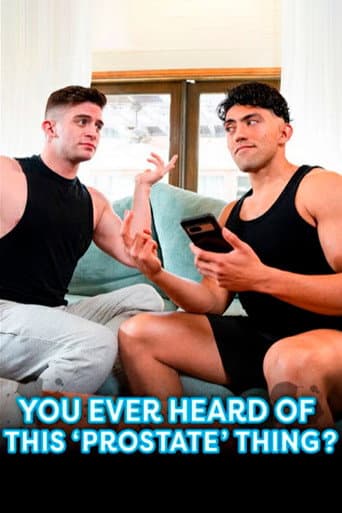 You Ever Heard of This 'Prostate' Thing? poster