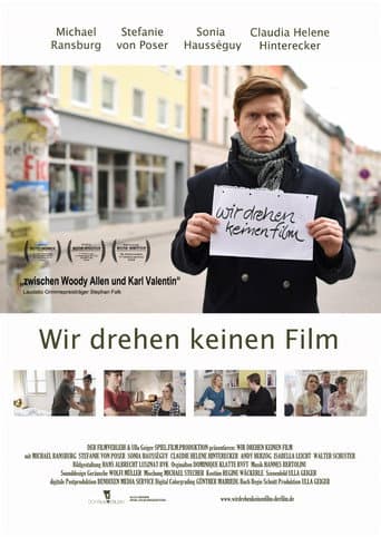 We're Not Shooting a Film poster