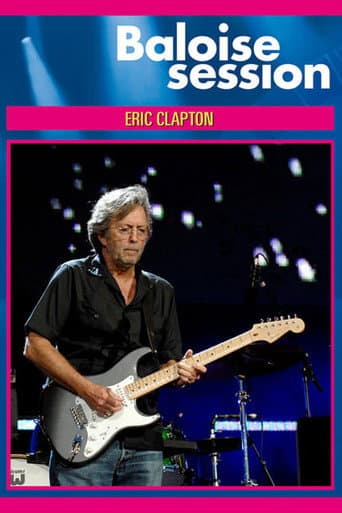 Eric Clapton - Live At Baloise Session 2013 poster