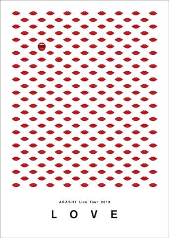 ARASHI Live Tour 2013 "LOVE" poster