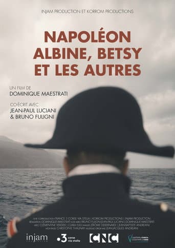 Napoléon, Albine, Betsy et les autres poster