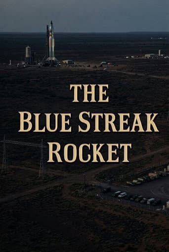 The Blue Streak Rocket: Britain's Part in Europe's Space Plan poster