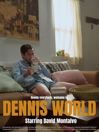 Dennis World poster