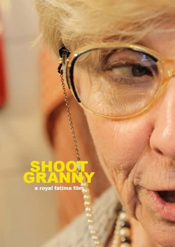 Shoot Granny poster