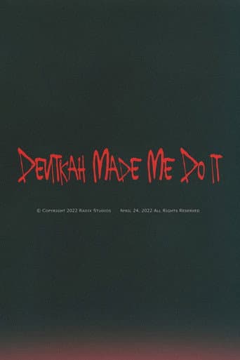 Devitkah Made Me Do It poster