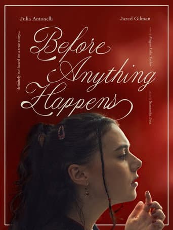 Before Anything Happens poster