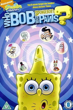 SpongeBob's WhoBob WhatPants poster