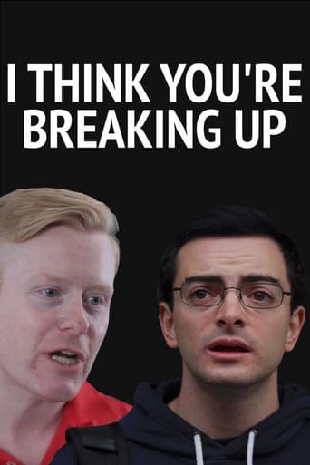 I Think You're Breaking Up poster