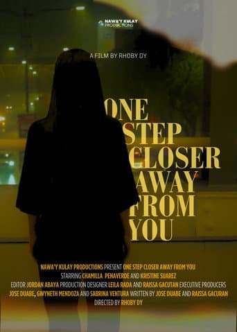 One Step Closer Away From You poster