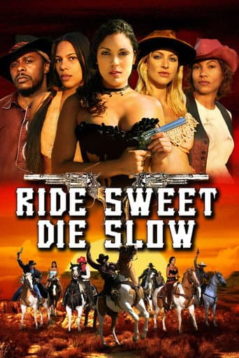 Ride Sweet Die Slow poster