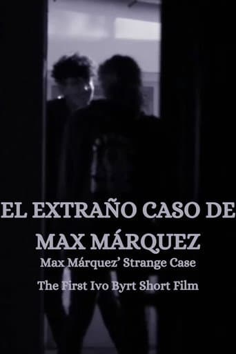 The Strange Case of Max Márquez poster