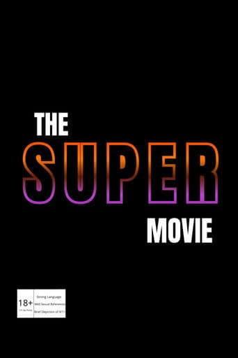 The SUPER Movie poster