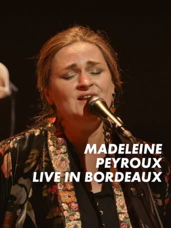 Madeleine Peyroux - Live In Bordeaux poster