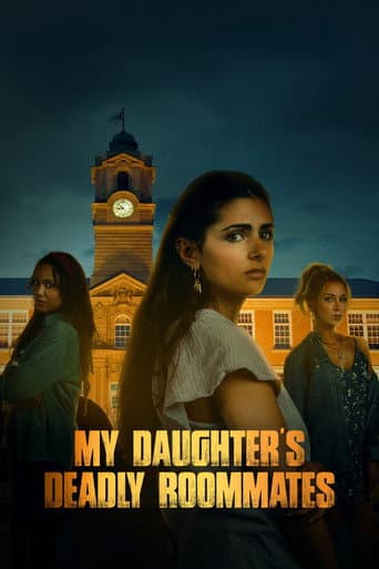 My Daughter's Deadly Roommates poster