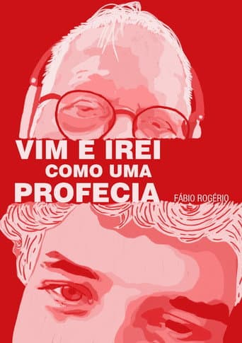 Vim e Irei Como Uma Profecia poster