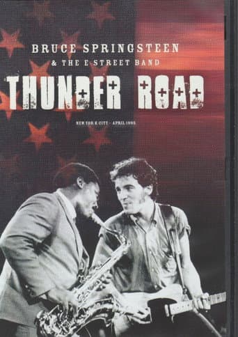 Bruce Springsteen & The E Street Band: Thunder Road poster