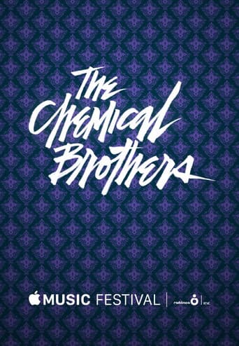 The Chemical Brothers - Apple Music Festival poster