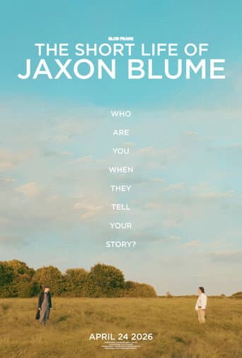 The Short Life Of Jaxon Blume poster