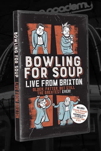 Bowling For Soup: Older, Fatter, Still The Greatest Ever Live! poster