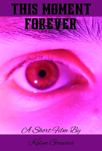 This Moment Forever poster
