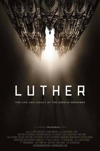 Luther: The Life and Legacy of the German Reformer poster