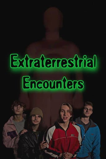 Extraterrestrial Encounters poster