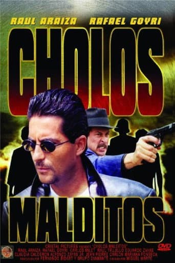 Cholos Malditos poster
