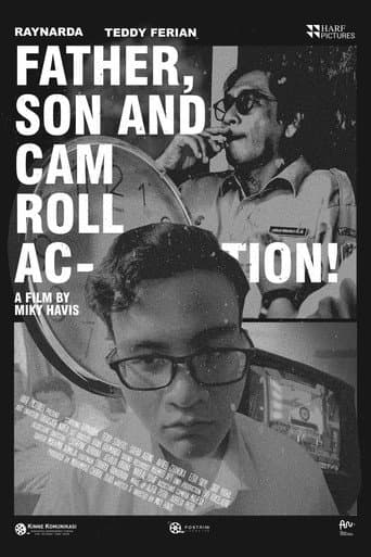 Father, Son and Cam Roll Action! poster