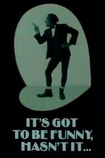 It's Got to Be Funny, Hasn't It... poster