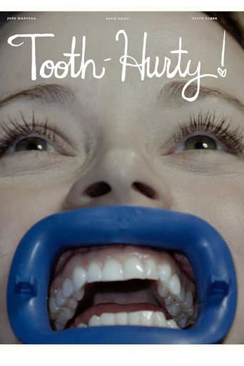 Tooth-Hurty! poster