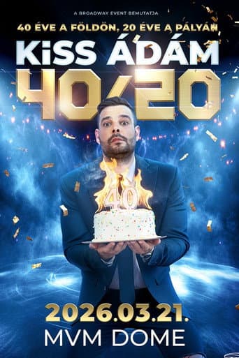 A Showder Klub bemutatja - 40/20 - Kiss Ádám poster