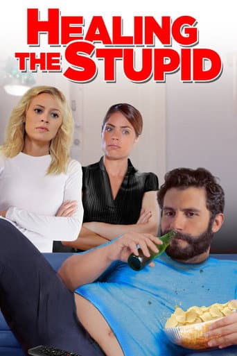 Healing the Stupid poster