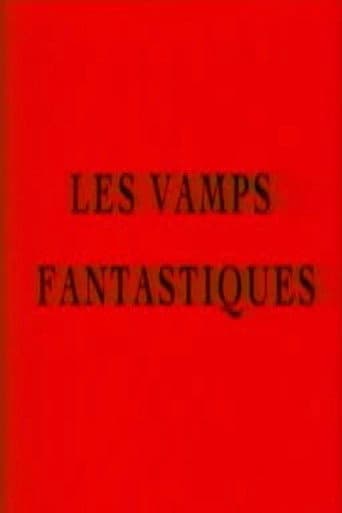 Les vamps fantastiques poster