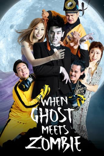 When Ghost Meets Zombie poster