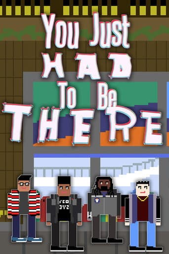 You Just Had to Be There poster