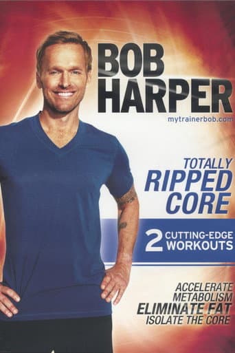 Bob Harper: Totally Ripped Core 2 - Ripped Core Quick Bonus poster